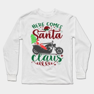 Christmas Santa Coming Long Sleeve T-Shirt